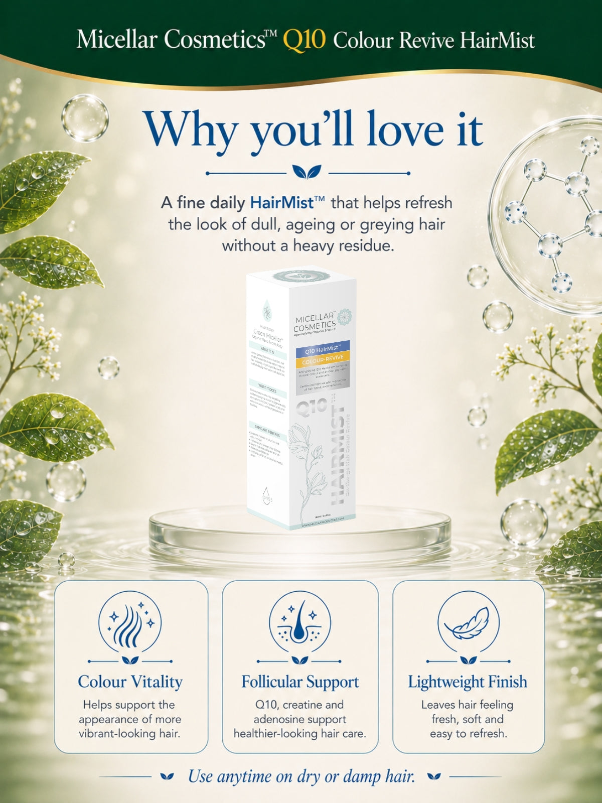 Micellar Cosmetics™ | Q10 Colour Revive HairMist™